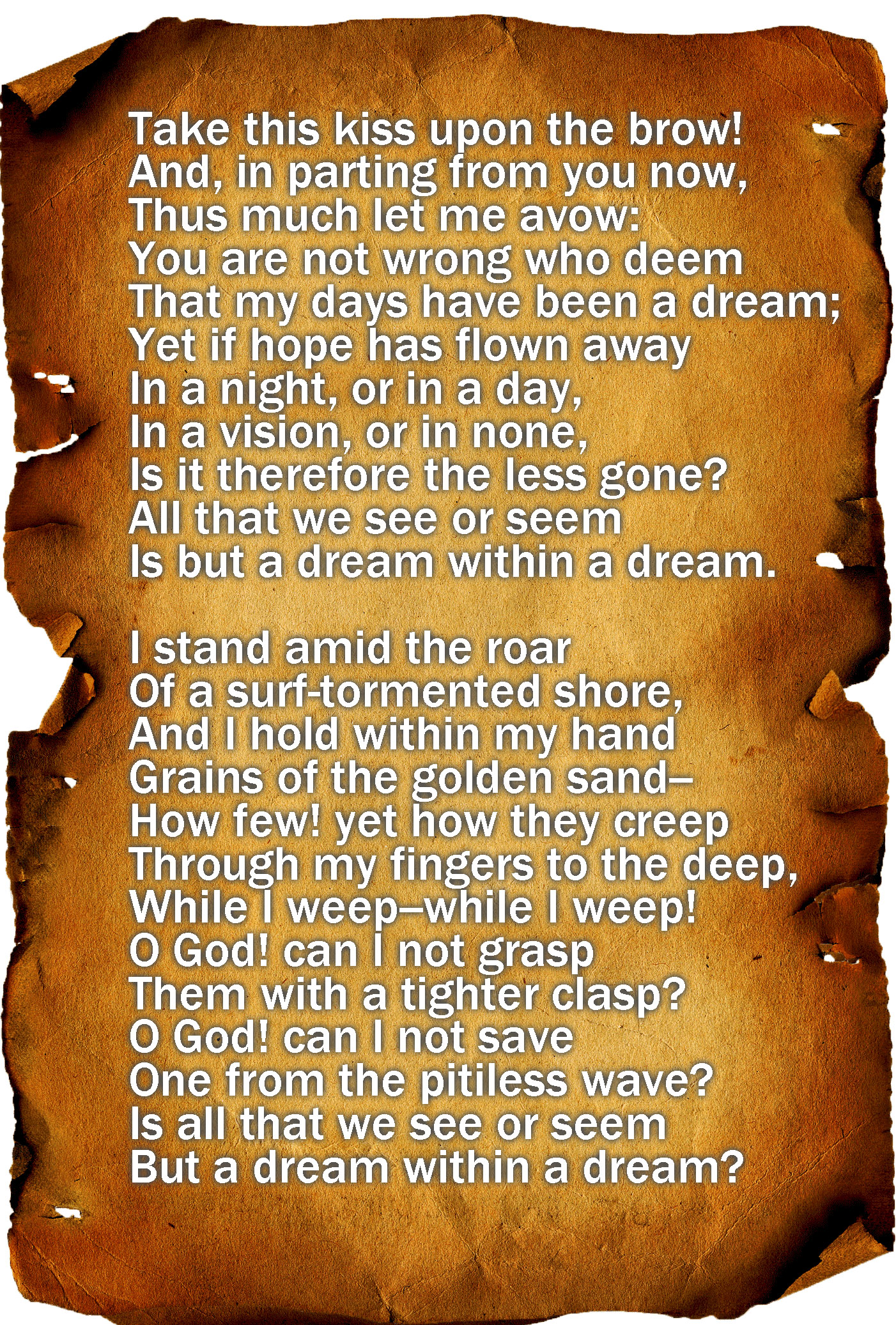 A Dream Within A Dream” by Edgar Allan Poe